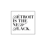 Detroit is the New Black