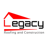 Legacy Roofing & Construction