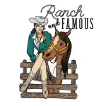 Ranch and Famous